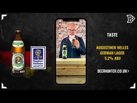 Beer expert tasting Augustiner Lagerbier Helles – German lager review with flavour profile and pouring tips – traditional Munich Helles beer review by Beerhunter UK