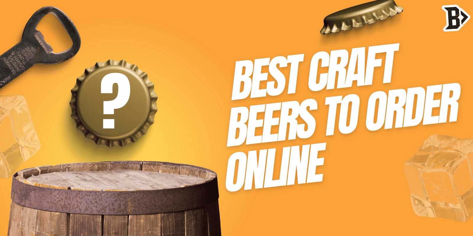 Best Craft Beers to Order Online in the UK This Year