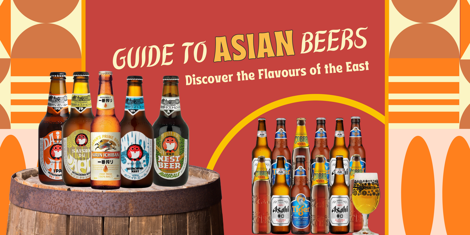 The Ultimate Guide to Asian Beer: Discover the Flavours of the East
